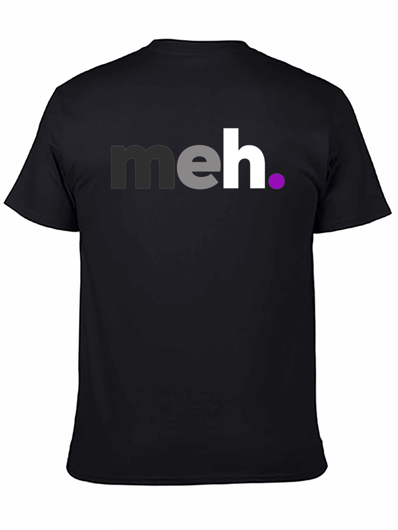 Meh T-Shirt - Casual Graphic Tee
