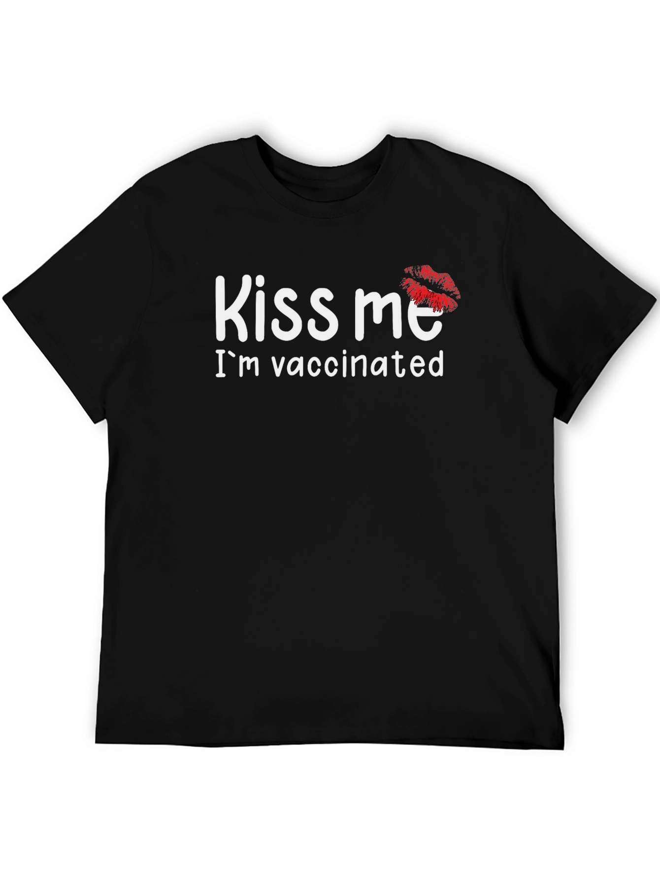 Kiss Me Im Vaccinated T-Shirt