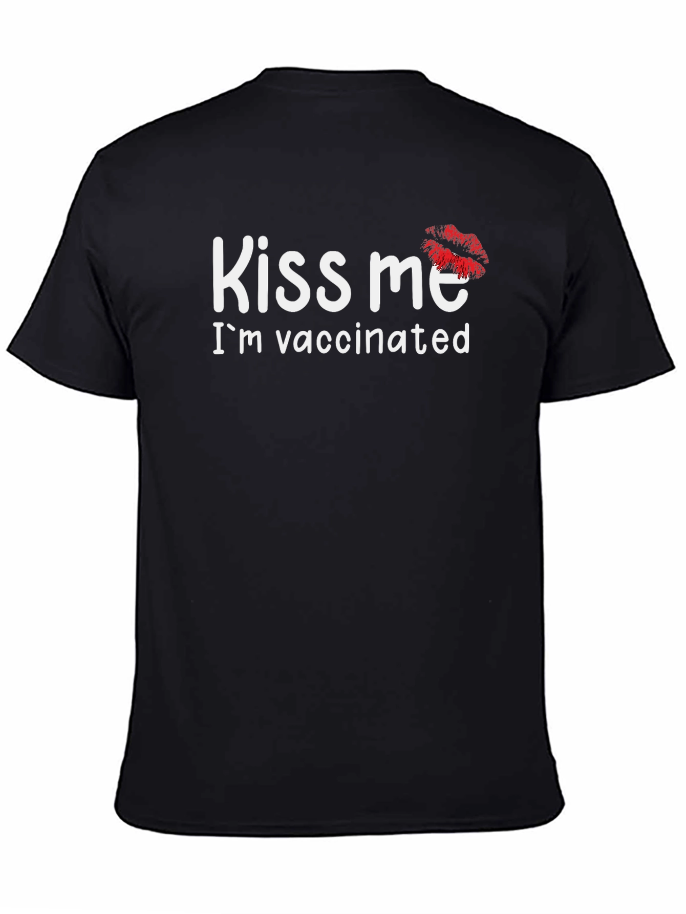 Kiss Me Im Vaccinated T-Shirt