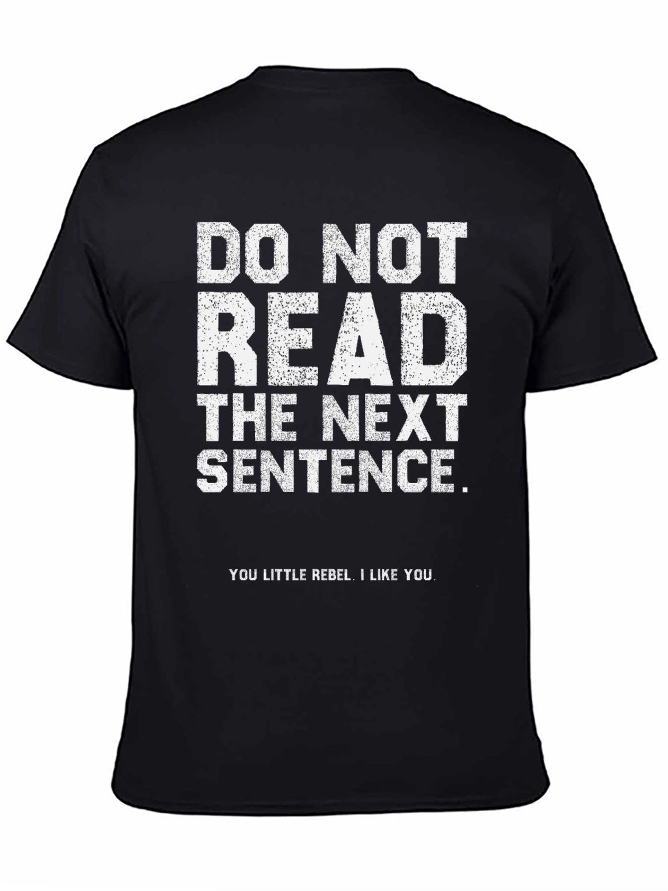 Funny Graphic Tee - Do Not Read T-Shirt