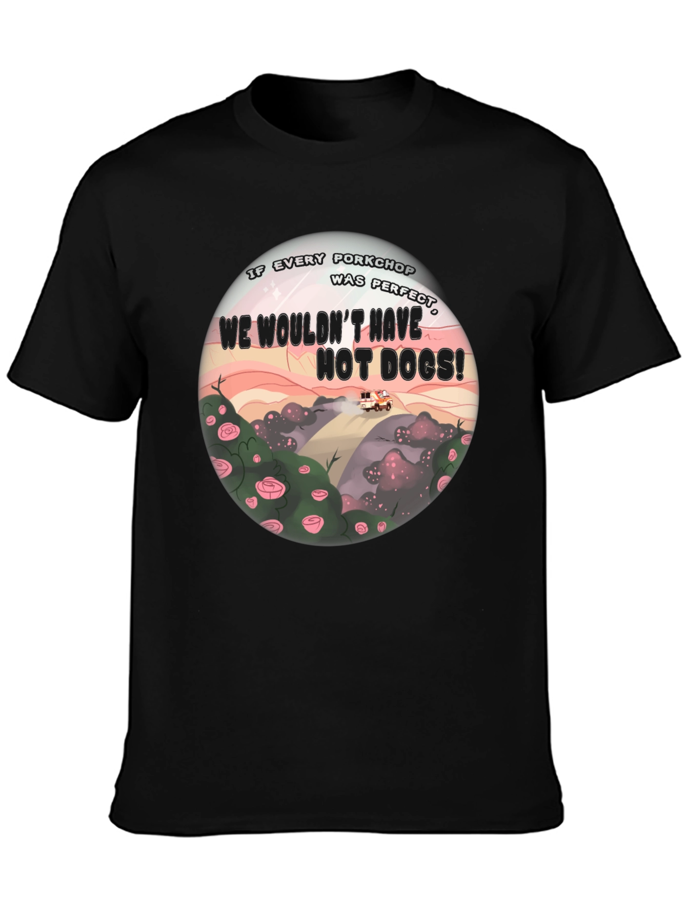 If Every Porkchop Was Perfect Black T-Shirt
