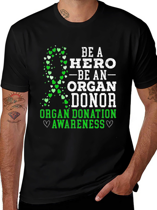 Organ Donor Awareness T-Shirt - Be a Hero