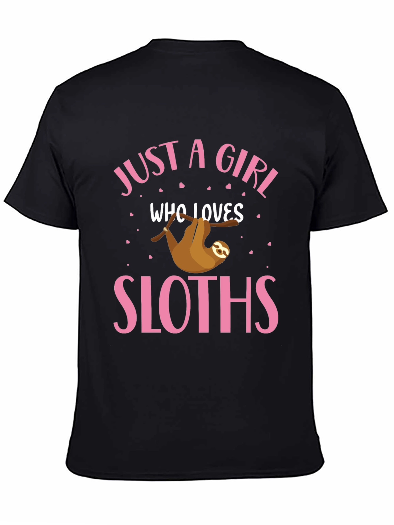 Just A Girl Who Loves Sloths T-Shirt