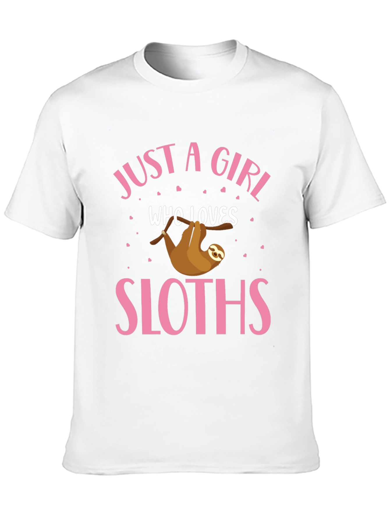 Just A Girl Who Loves Sloths T-Shirt