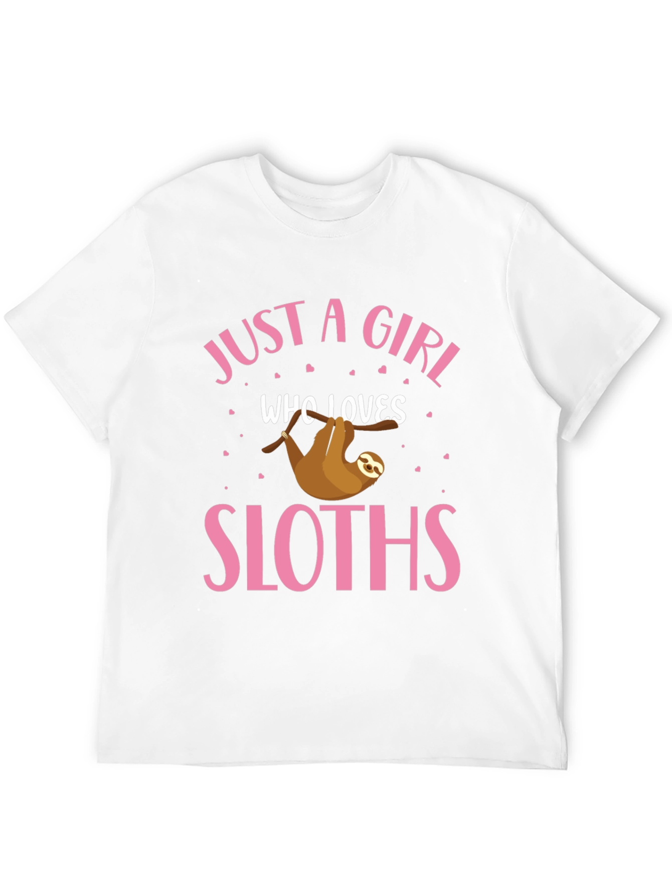 Just A Girl Who Loves Sloths T-Shirt
