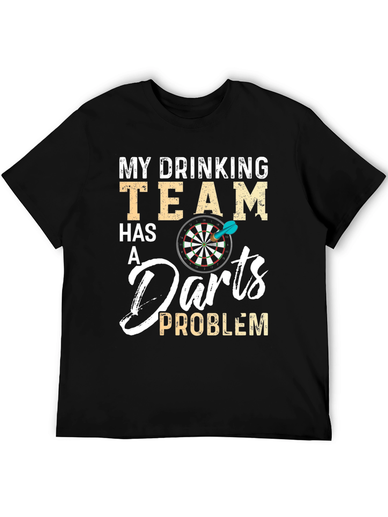 Funny Drinking Darts Team Problem Black T-Shirt