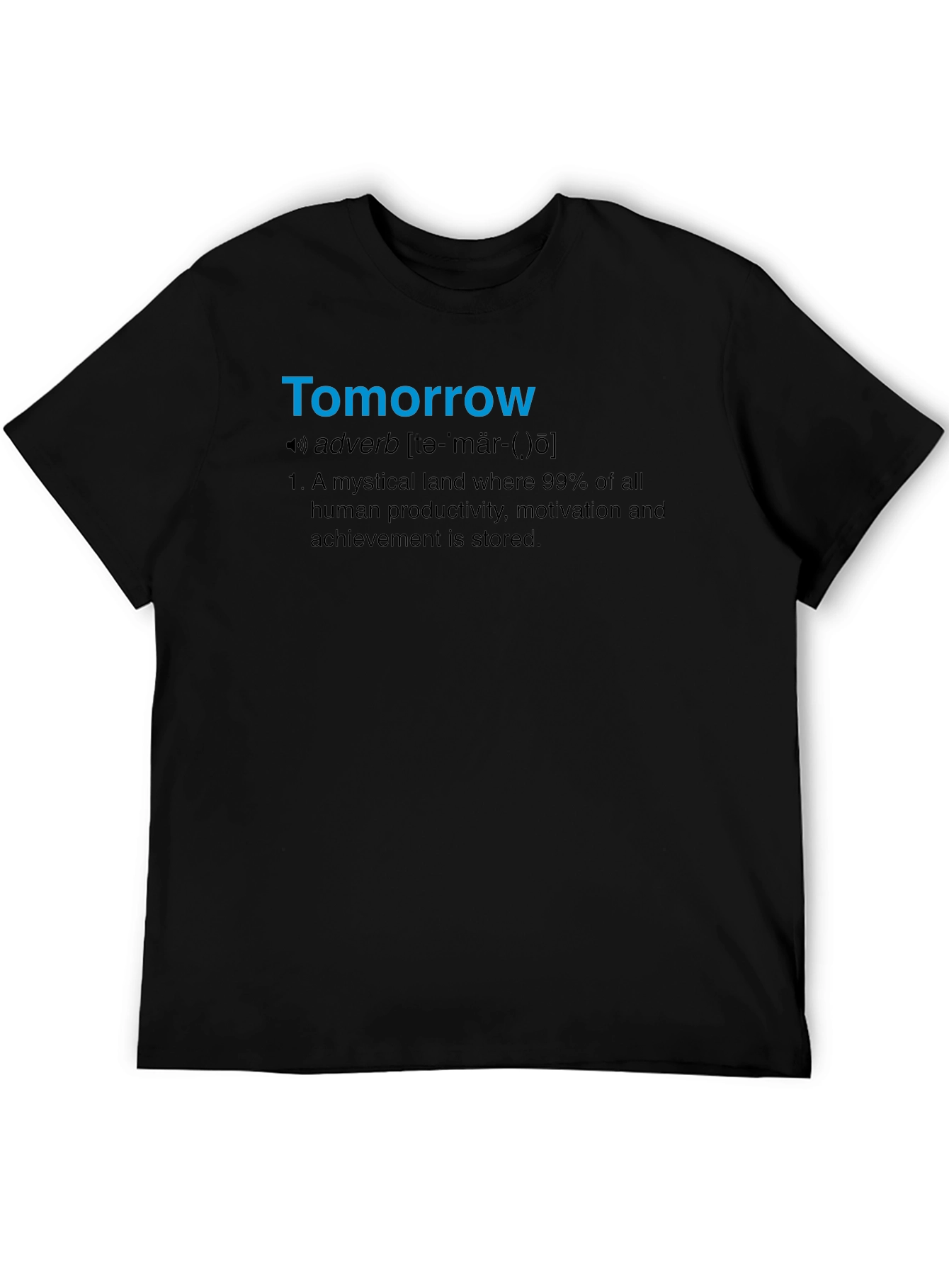 Tomorrow Definition T-Shirt - Funny Procrastination Tee