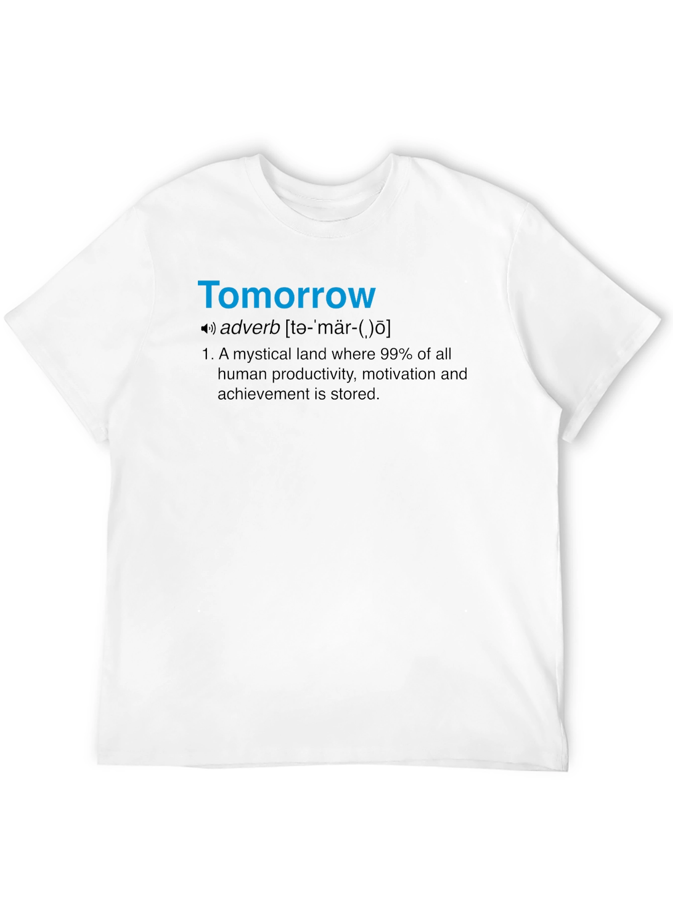 Tomorrow Definition T-Shirt - Funny Procrastination Tee