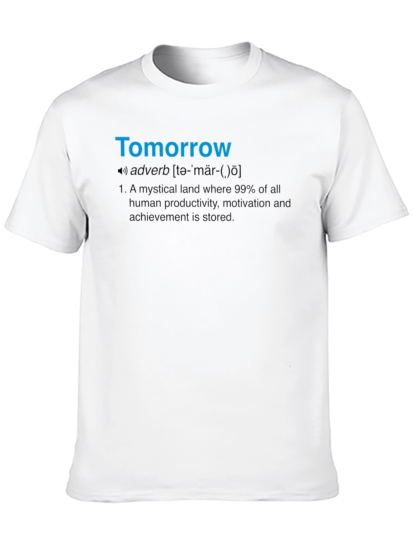 Tomorrow Definition T-Shirt - Funny Procrastination Tee