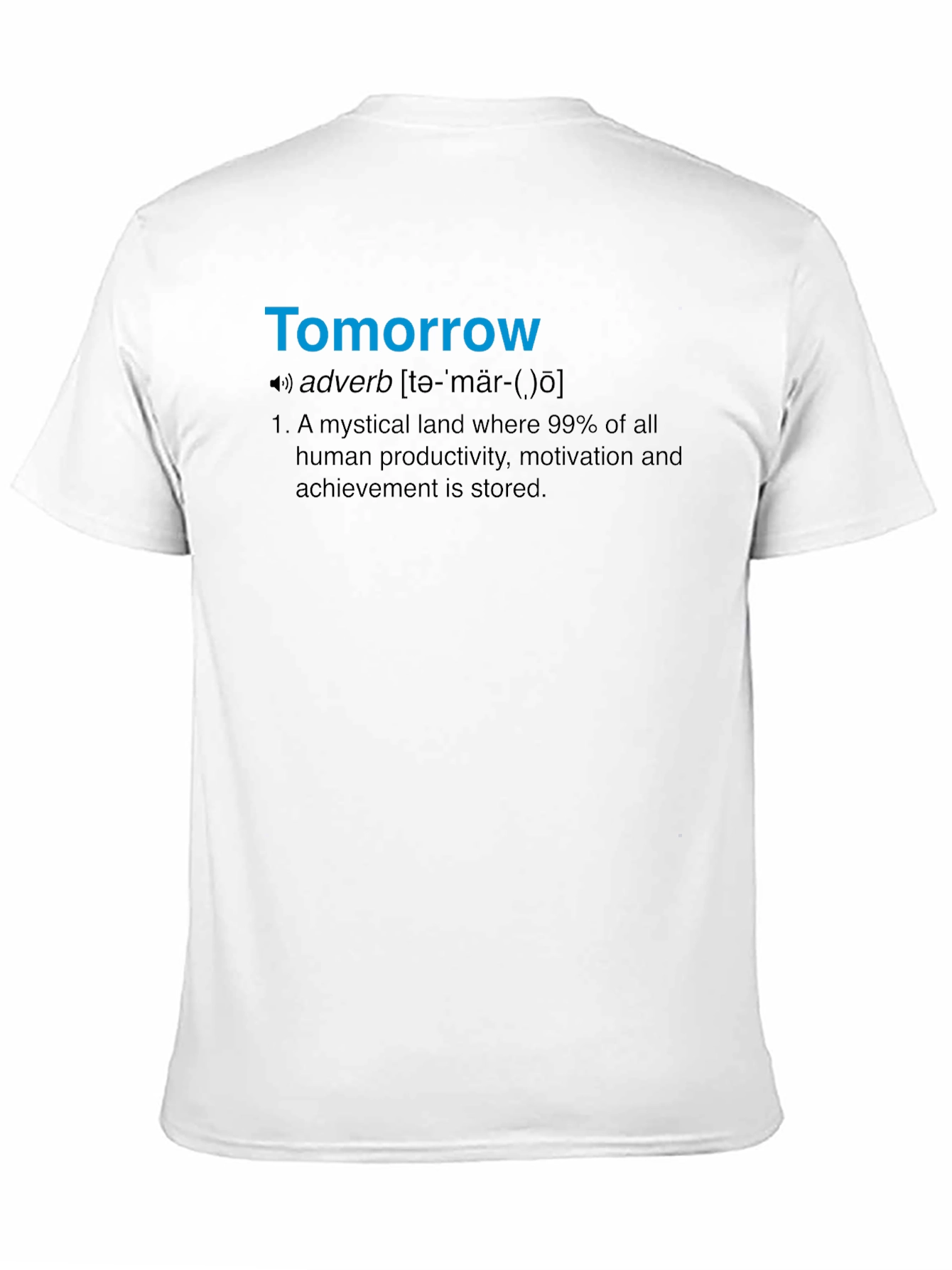 Tomorrow Definition T-Shirt - Funny Procrastination Tee