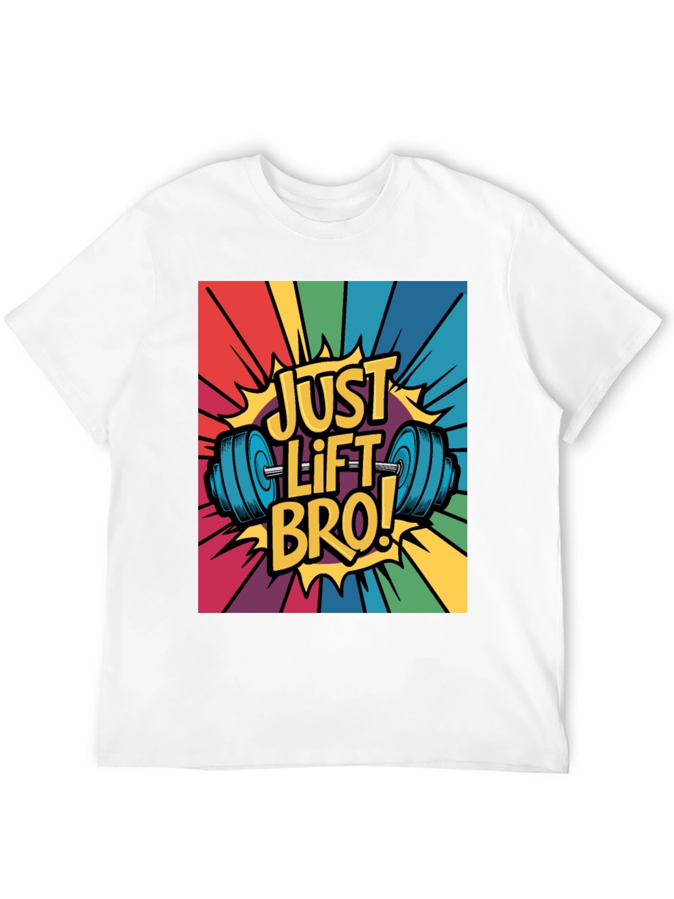 Just Lift Bro! Graphic T-Shirt - Gym Motivation
