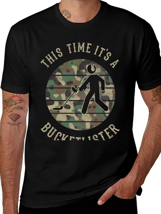 Bucket Lister T-Shirt Metal Detecting Gift Idea