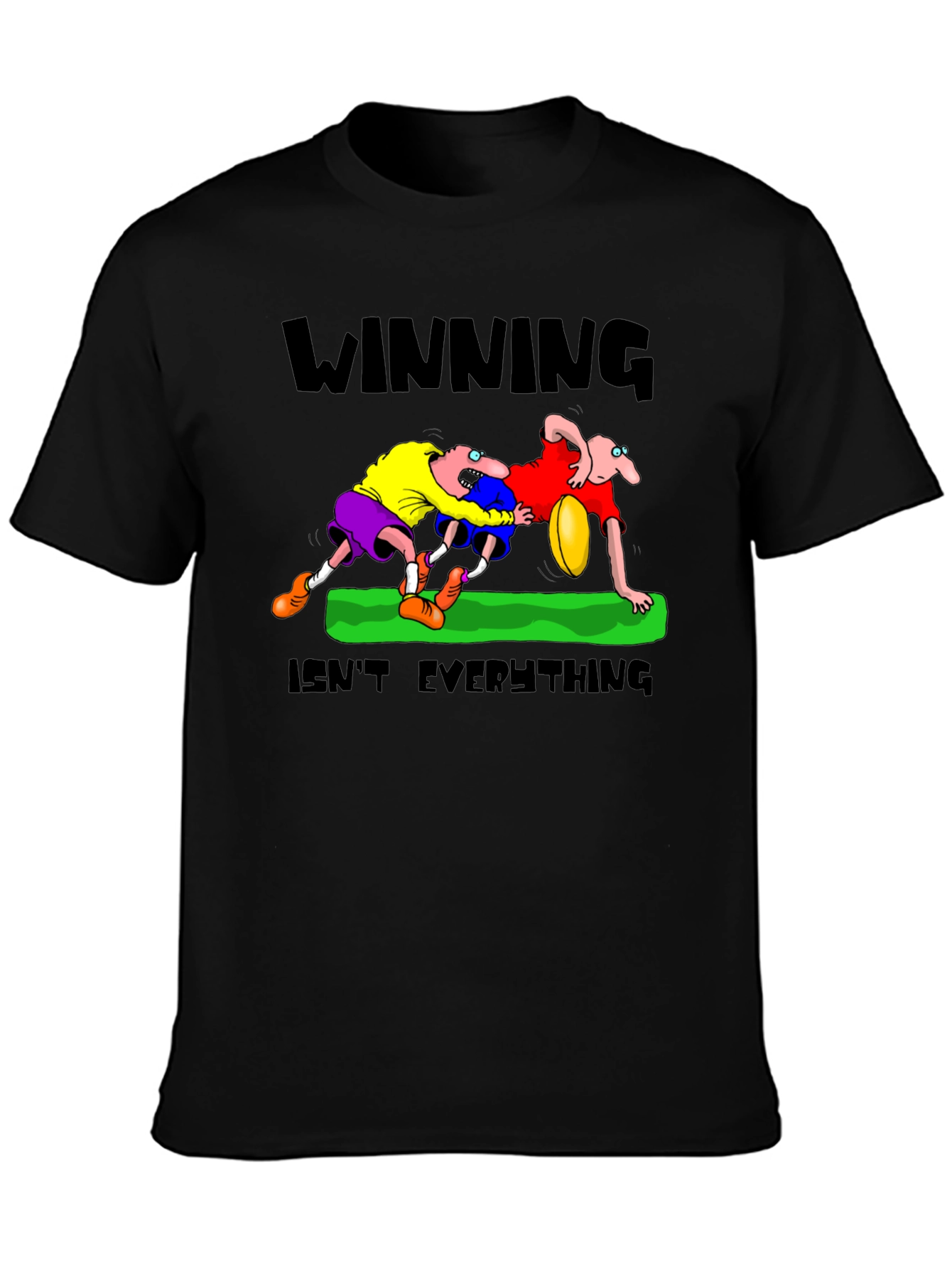 Winning Isnt Everything T-Shirt: Rugby Cartoon