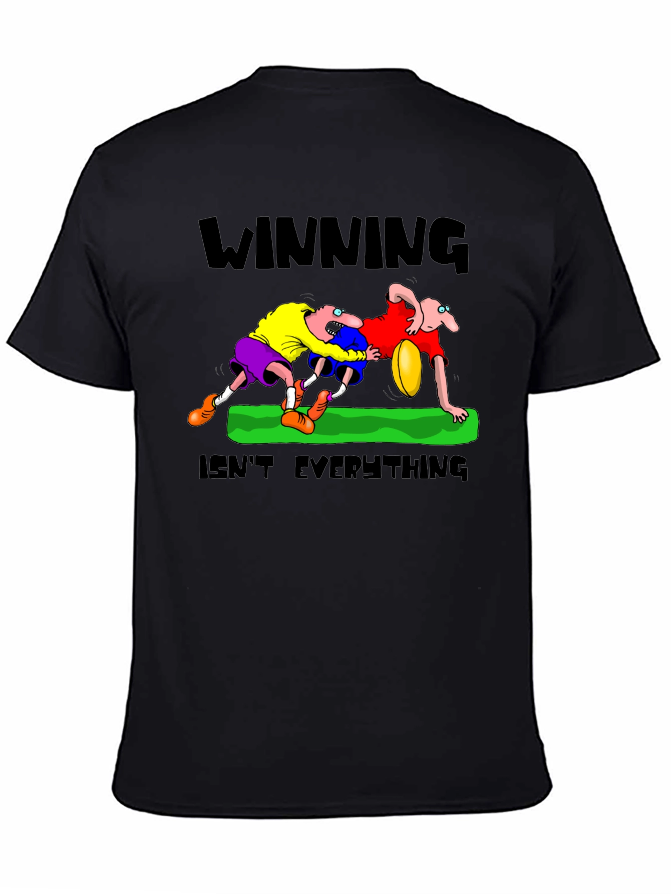 Winning Isnt Everything T-Shirt: Rugby Cartoon