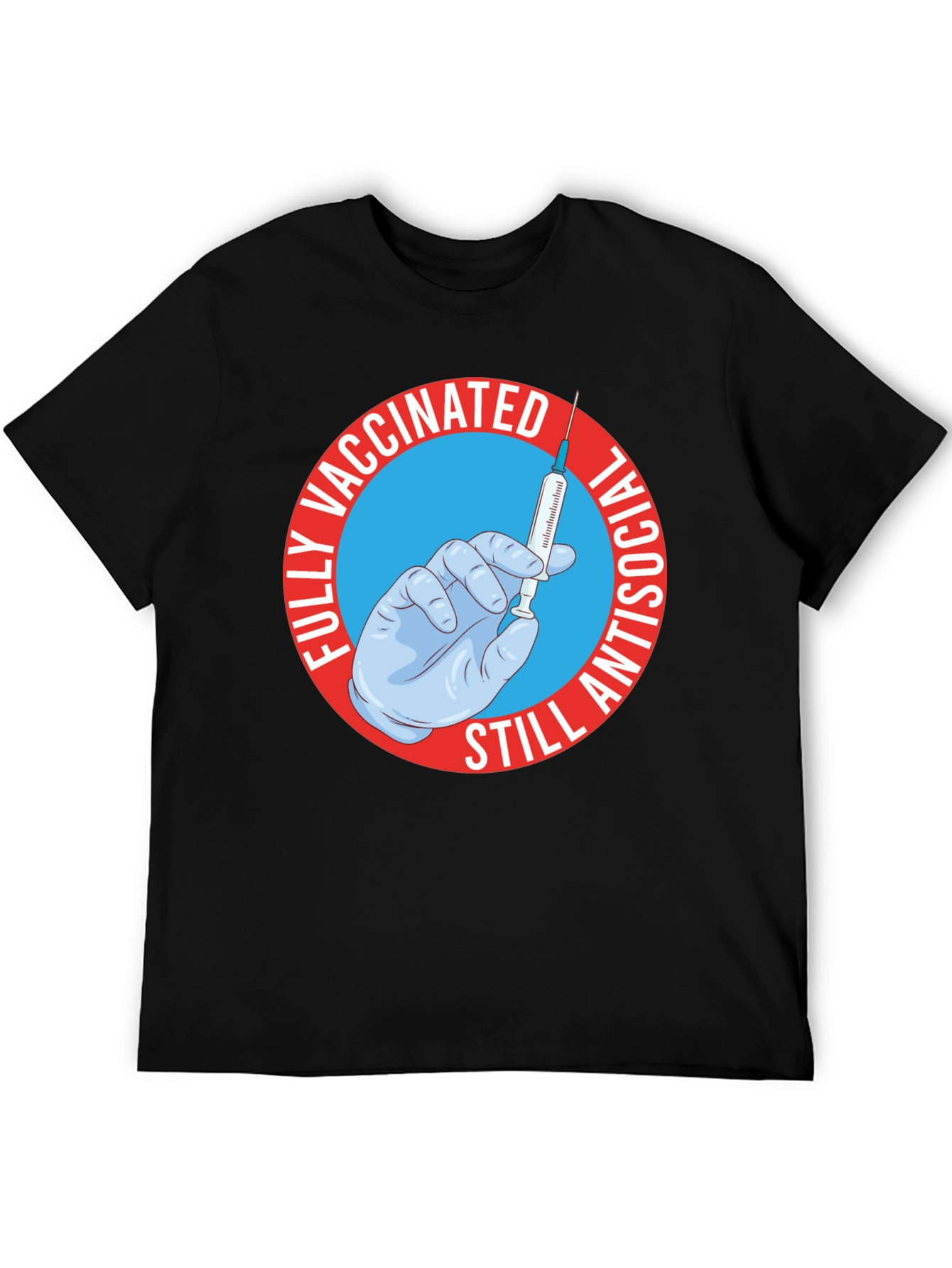 Vaccinated Still Antisocial Black T-Shirt