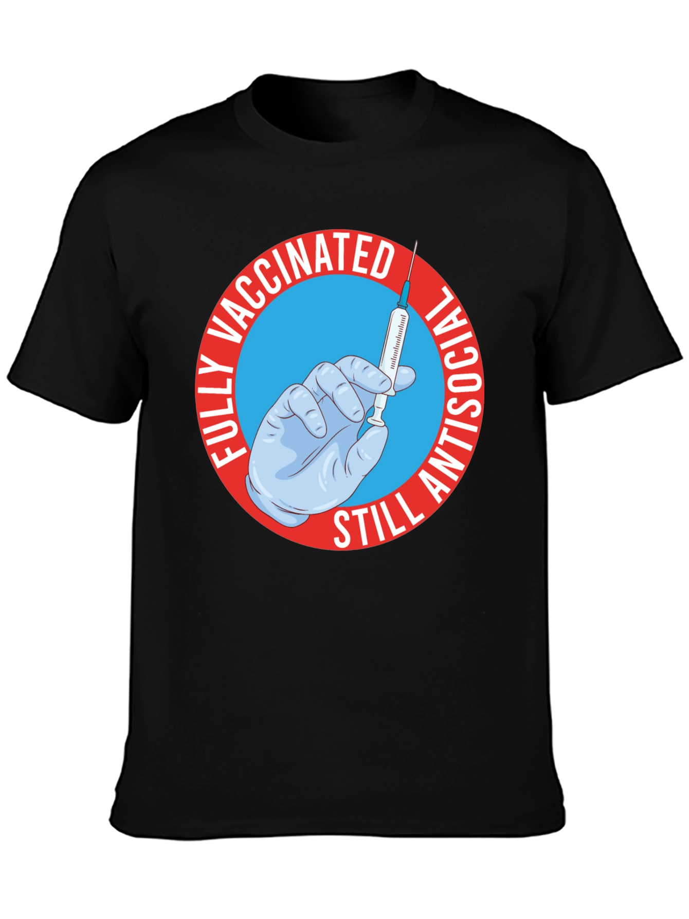Vaccinated Still Antisocial Black T-Shirt