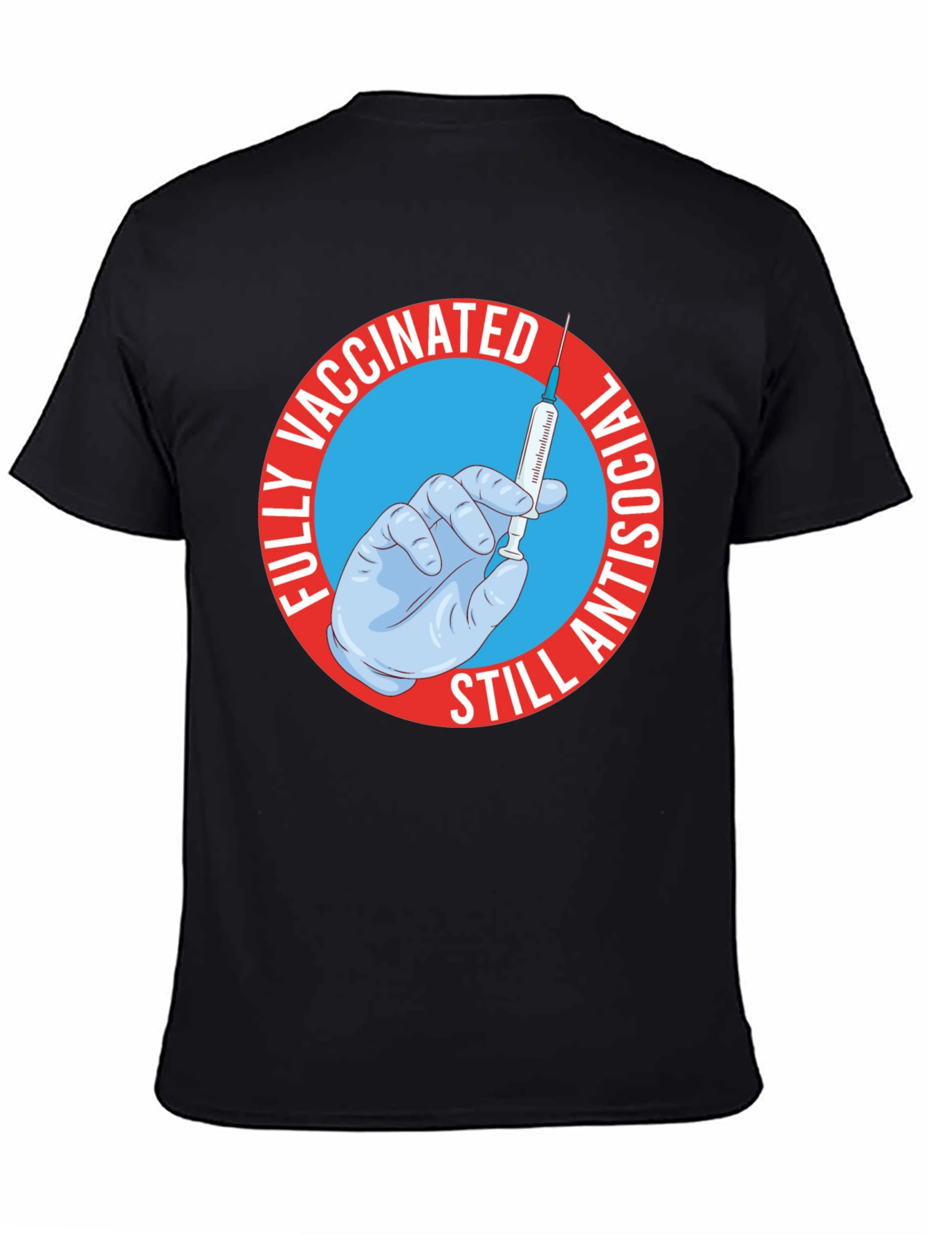 Vaccinated Still Antisocial Black T-Shirt