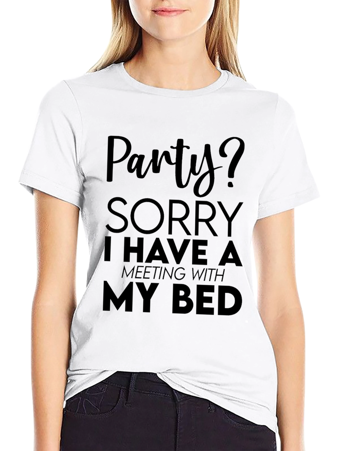 Party? Meeting With My Bed Funny T-Shirt
