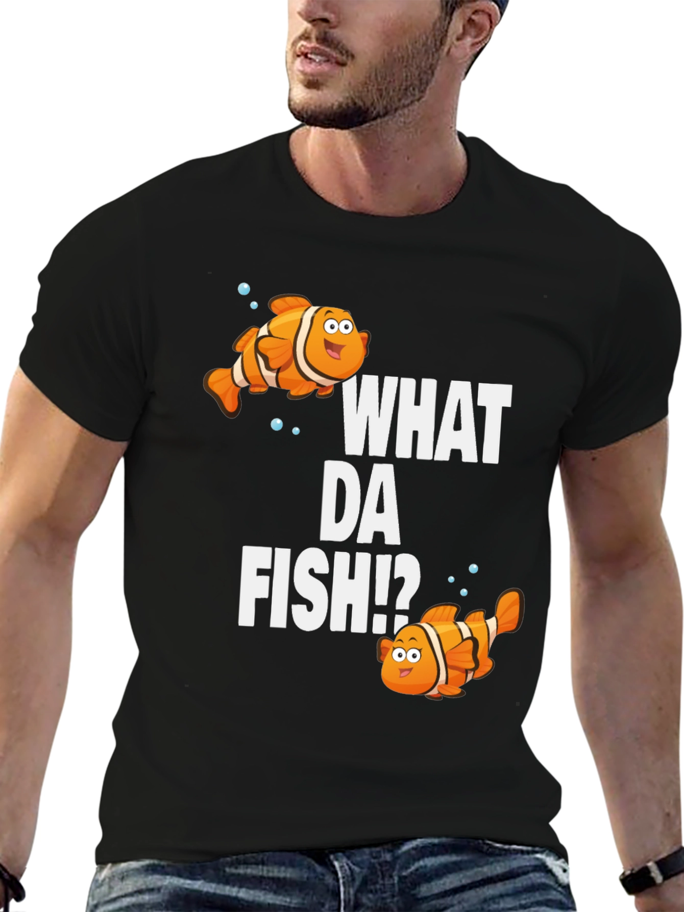 What Da Fish T-Shirt - Funny Clownfish Design