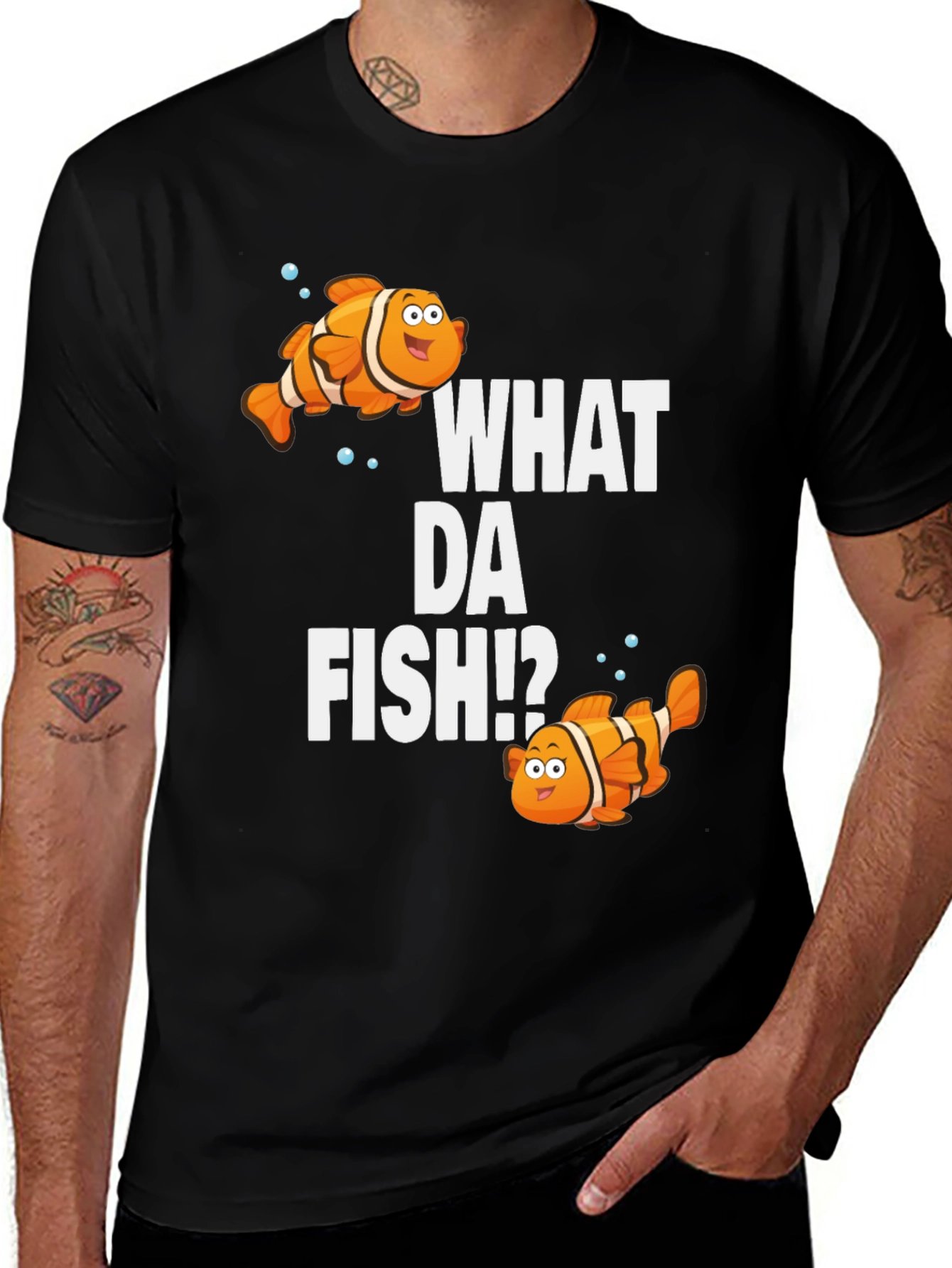 What Da Fish T-Shirt - Funny Clownfish Design