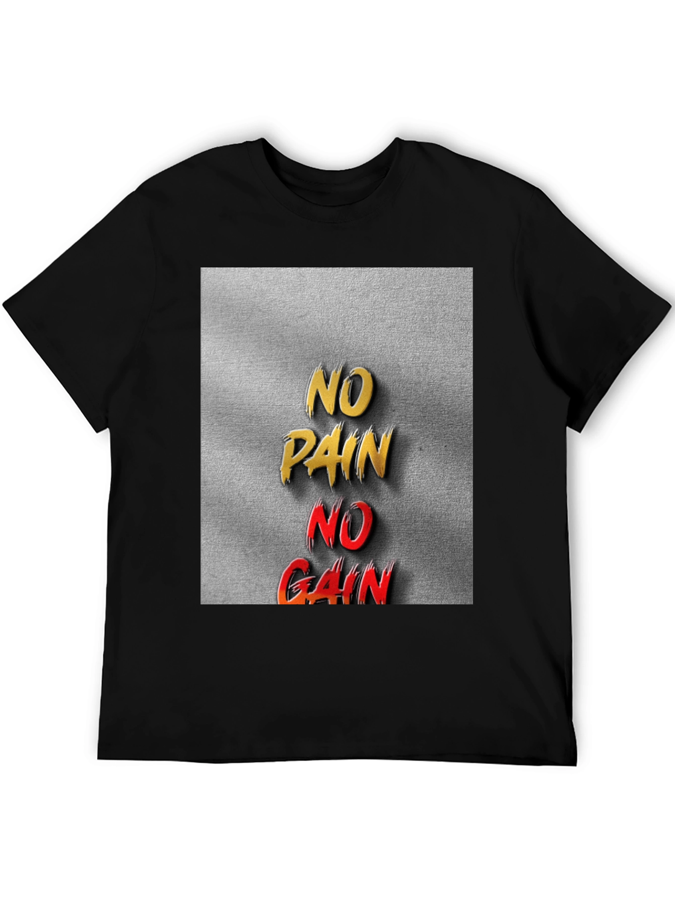 No Pain No Gain Graphic T-Shirt