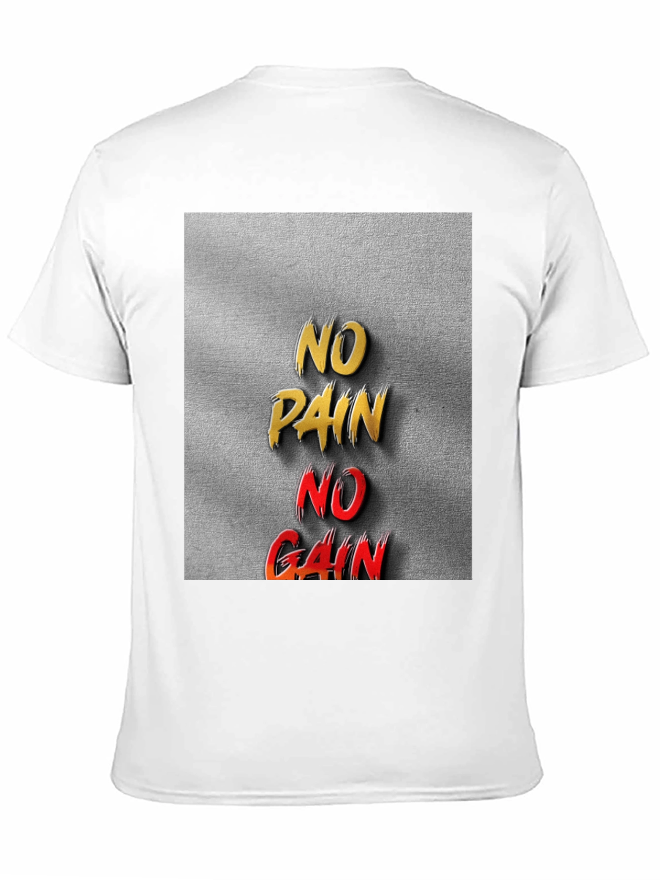 No Pain No Gain Graphic T-Shirt