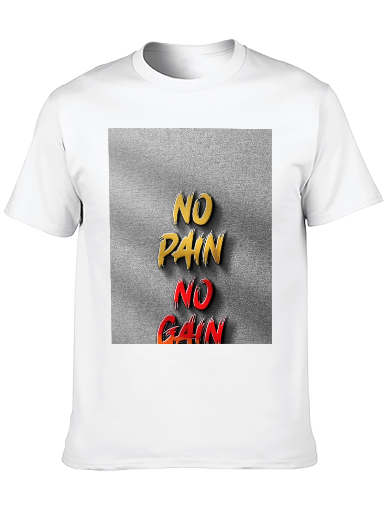 No Pain No Gain Graphic T-Shirt