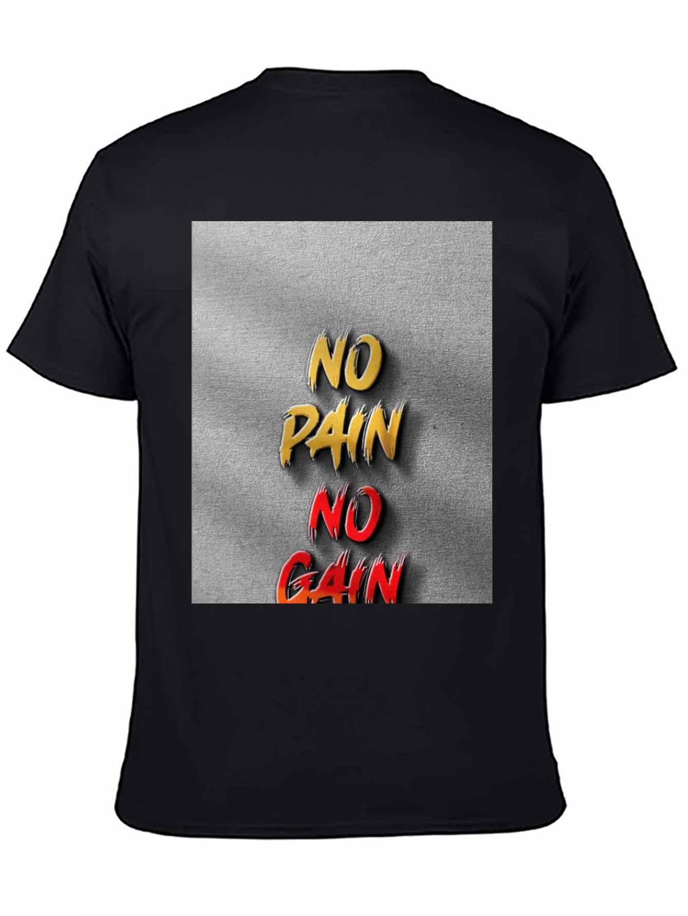 No Pain No Gain Graphic T-Shirt