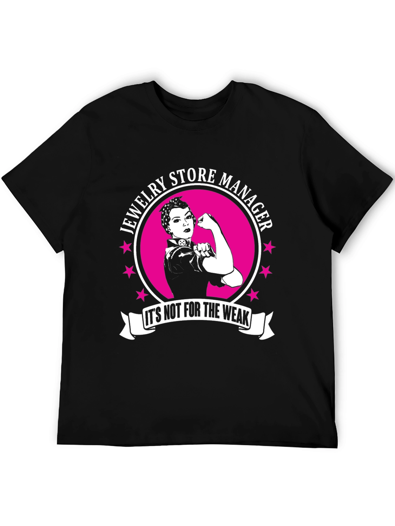 Jewelry Store Manager T-Shirt - Strong Woman Design