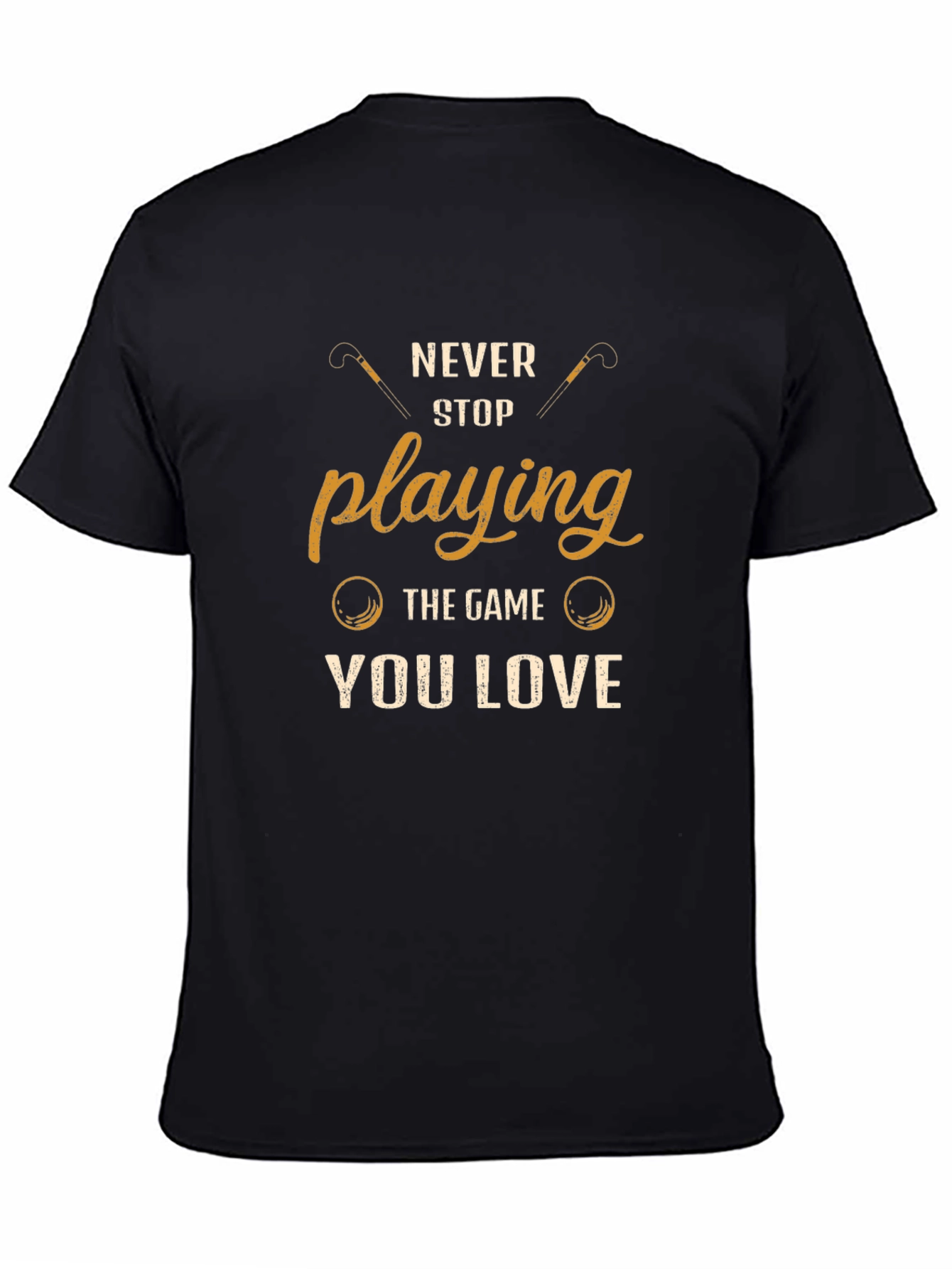 Never Stop Playing Golf T-Shirt