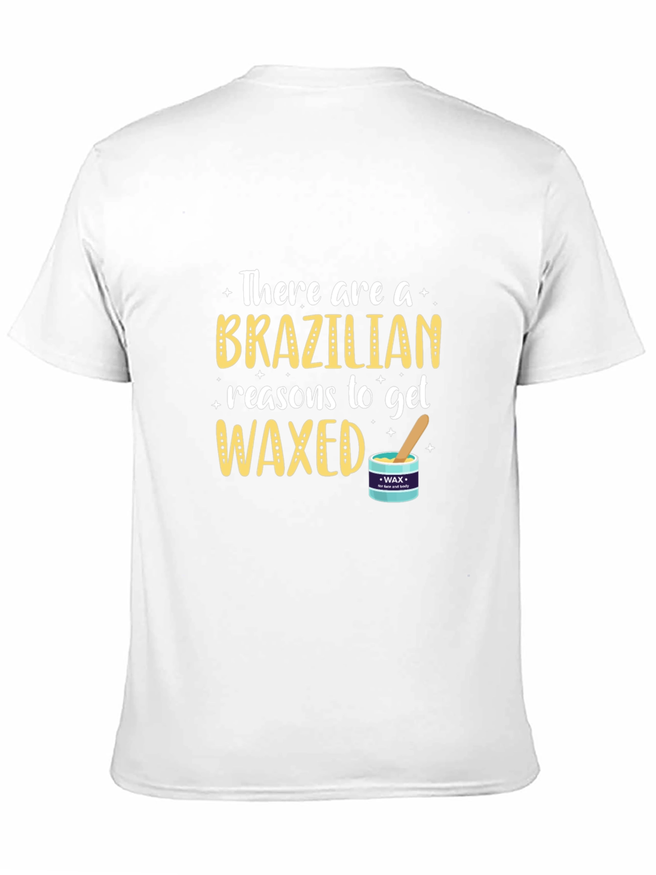 Brazilian Waxed T-Shirt - Funny Spa Day Apparel