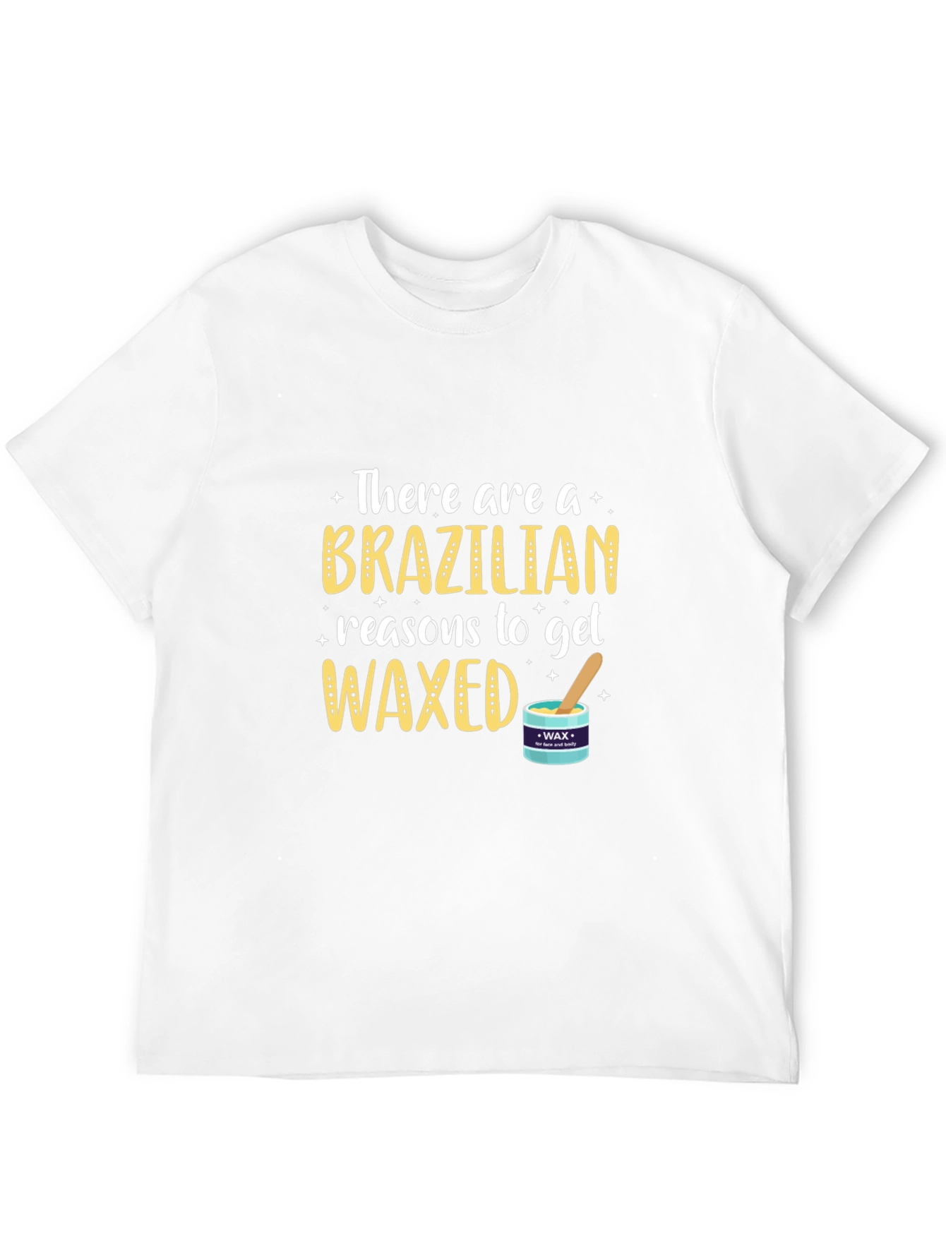 Brazilian Waxed T-Shirt - Funny Spa Day Apparel