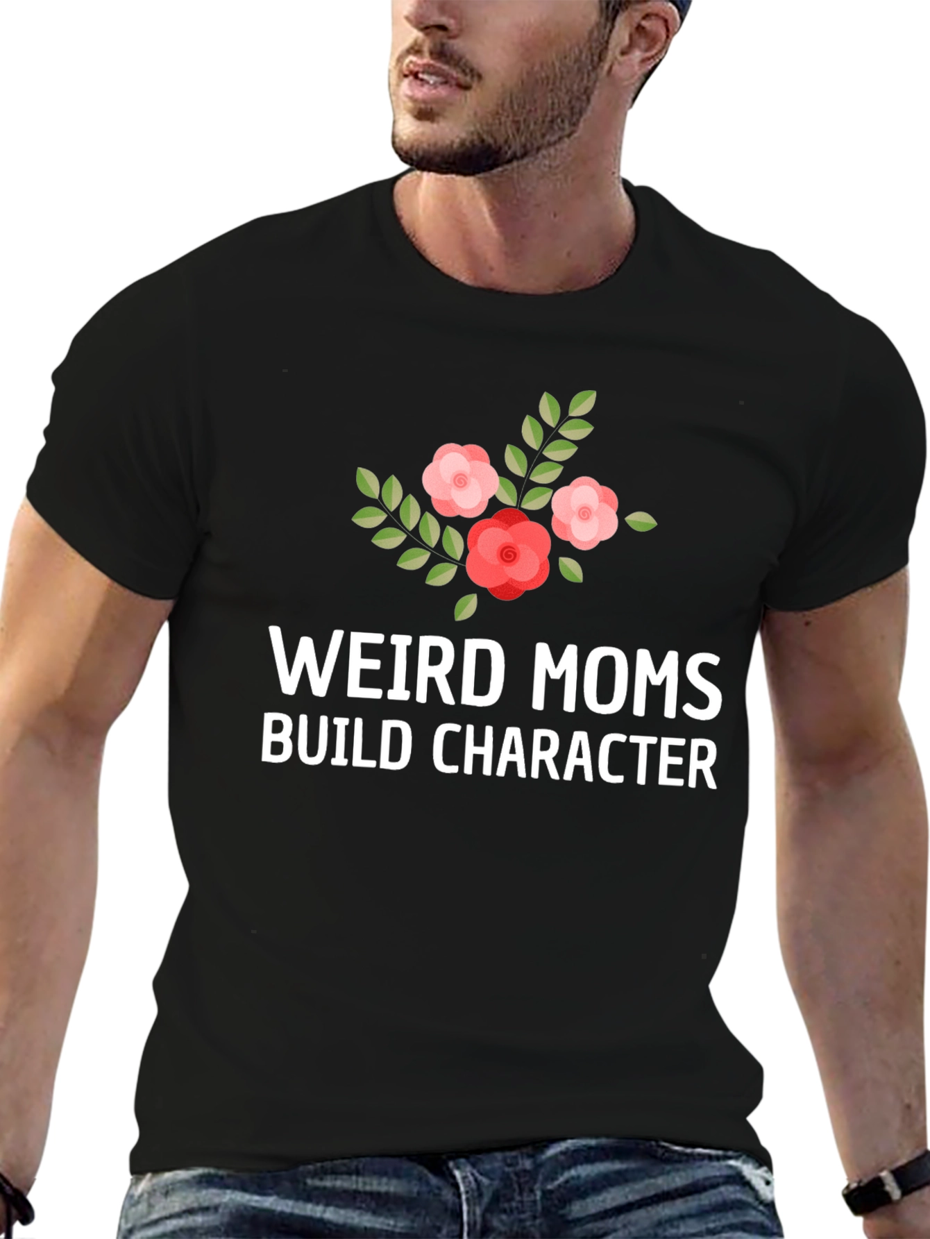 Weird Moms Build Character T-Shirt
