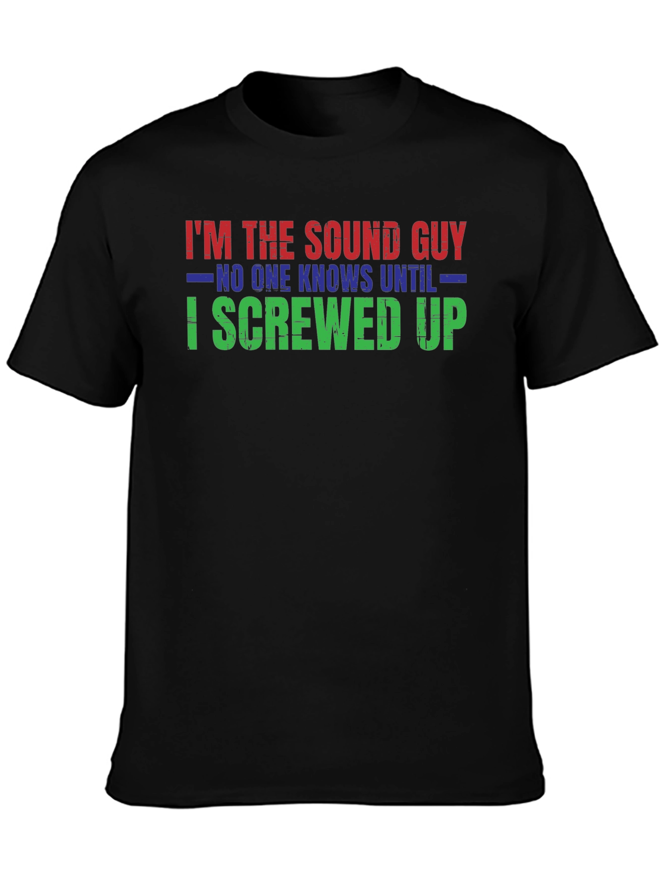 Im The Sound Guy T-Shirt
