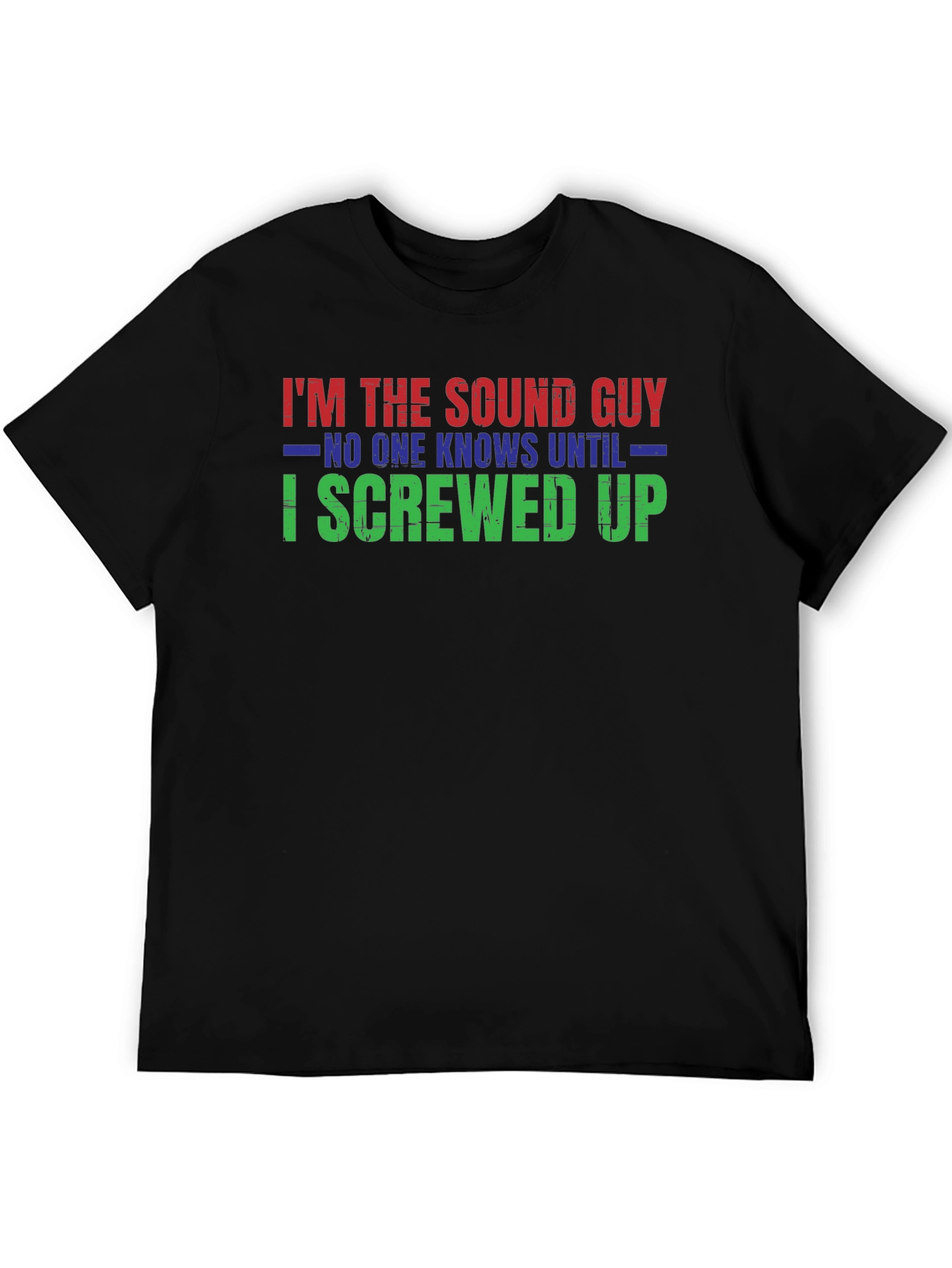 Im The Sound Guy T-Shirt
