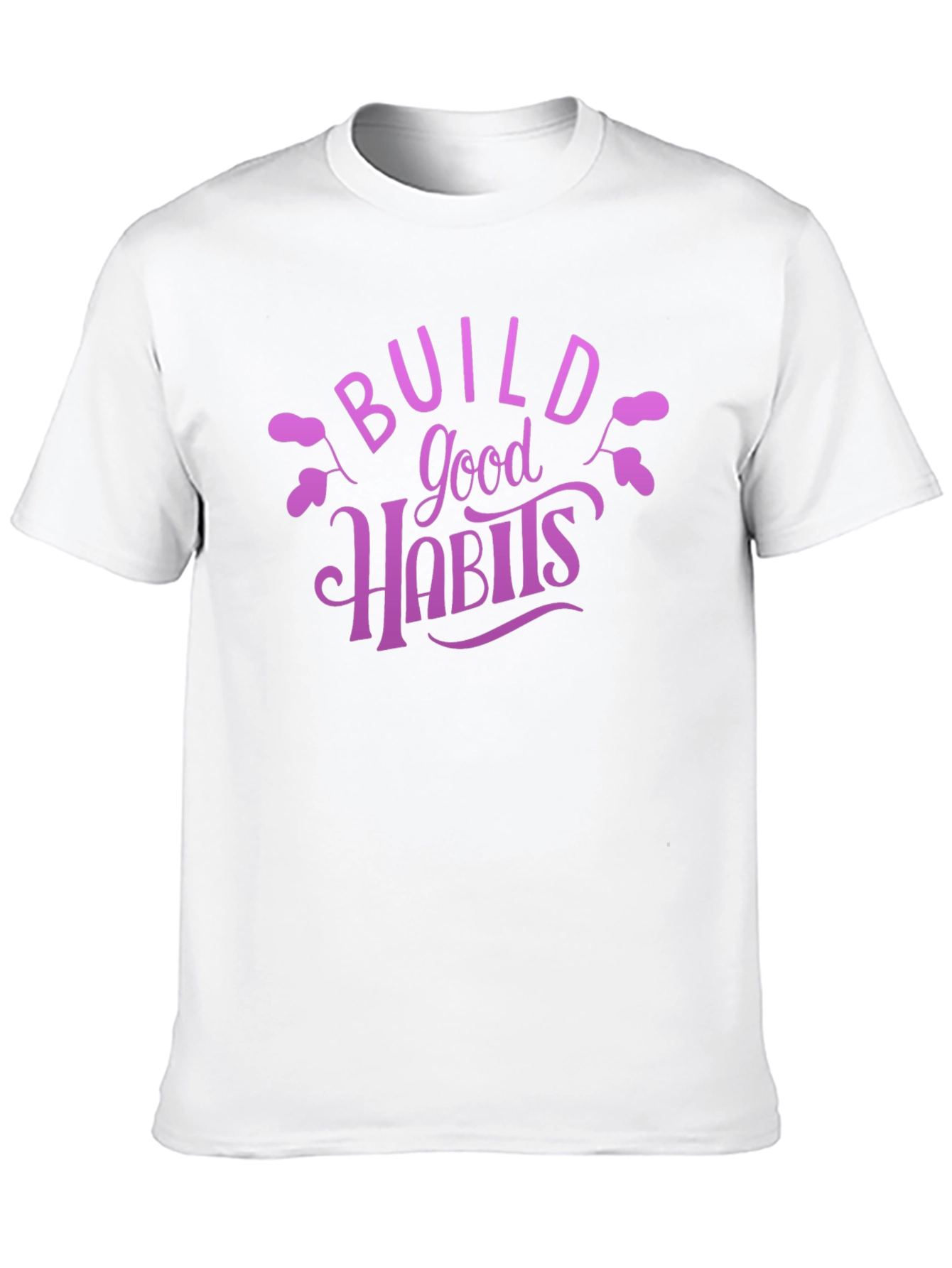 Build Good Habits Graphic Tee