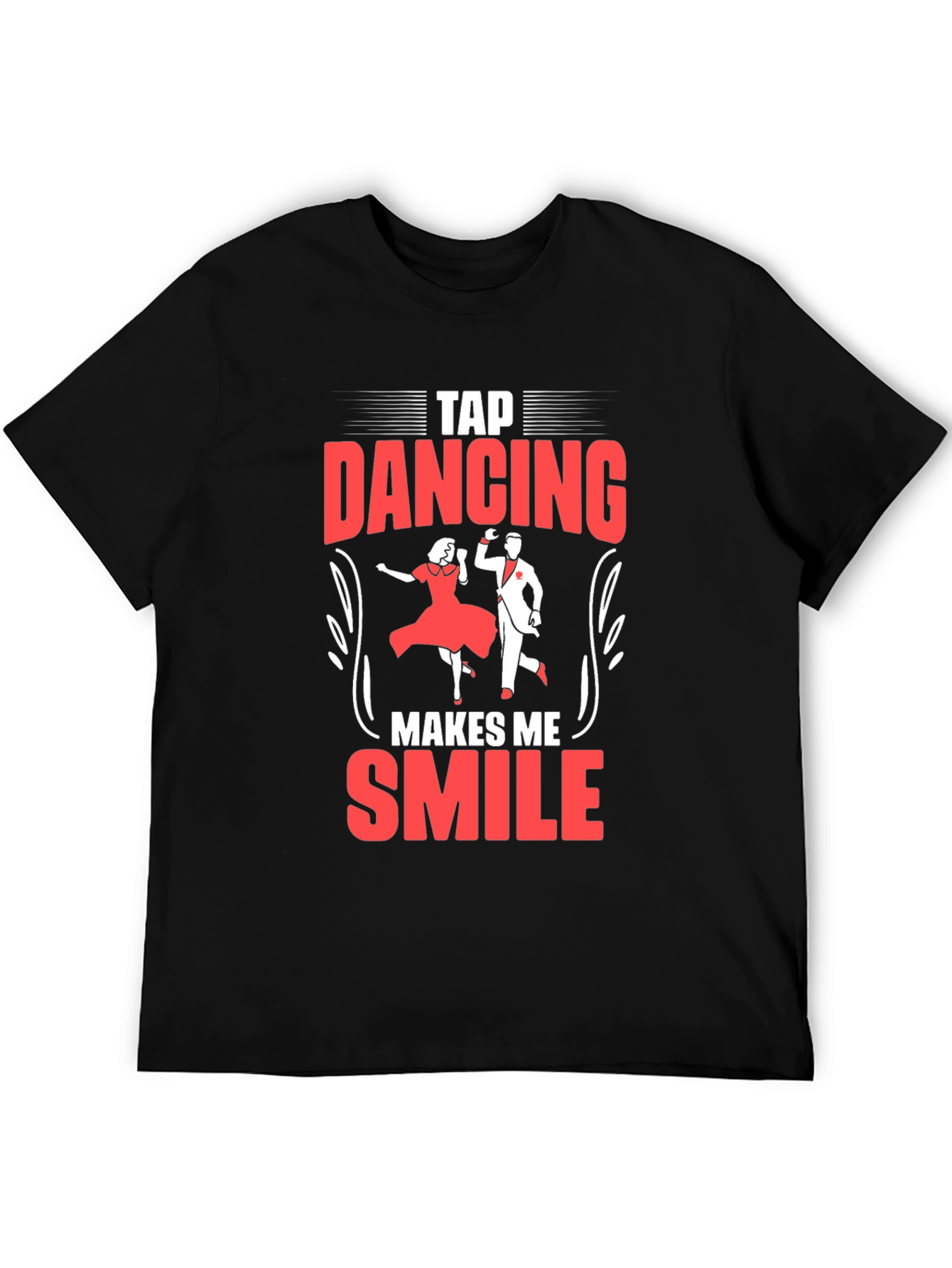 Tap Dancing Makes Me Smile T-Shirt