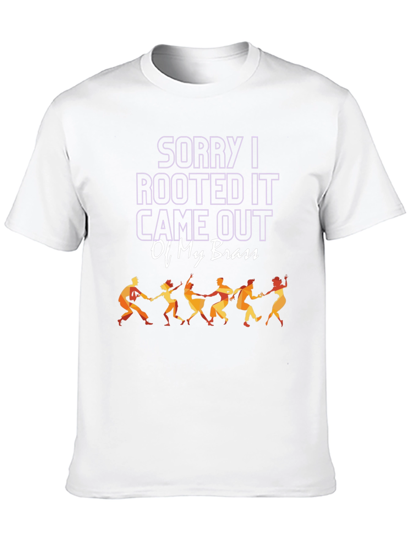 Sorry I Rooted T-Shirt
