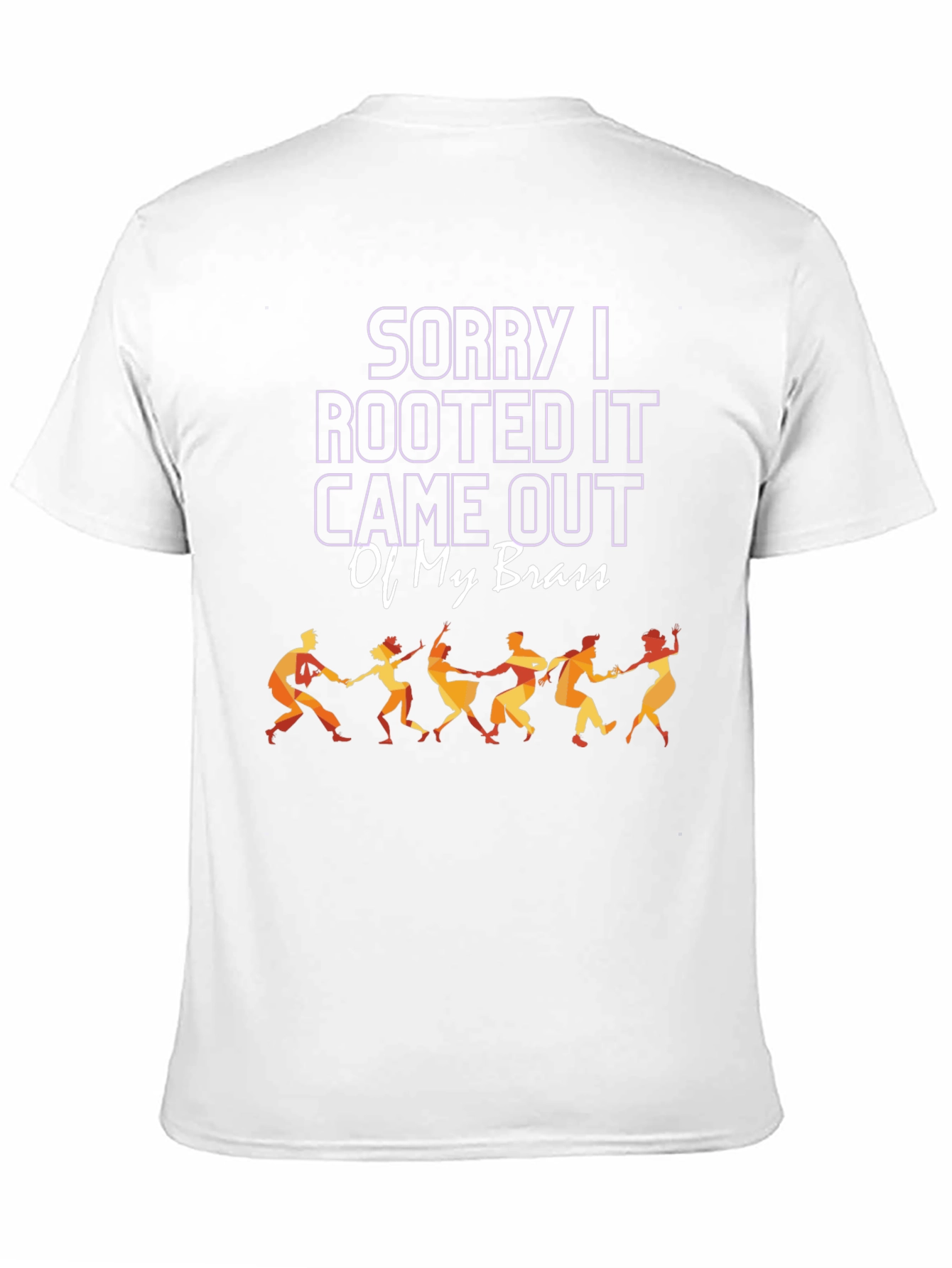 Sorry I Rooted T-Shirt
