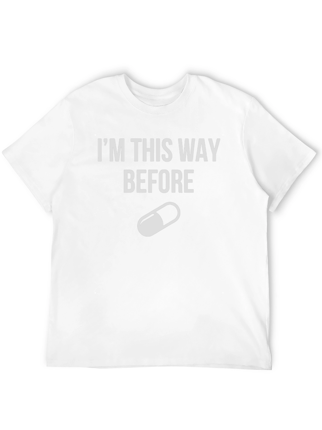 Im This Way Before Graphic Tee