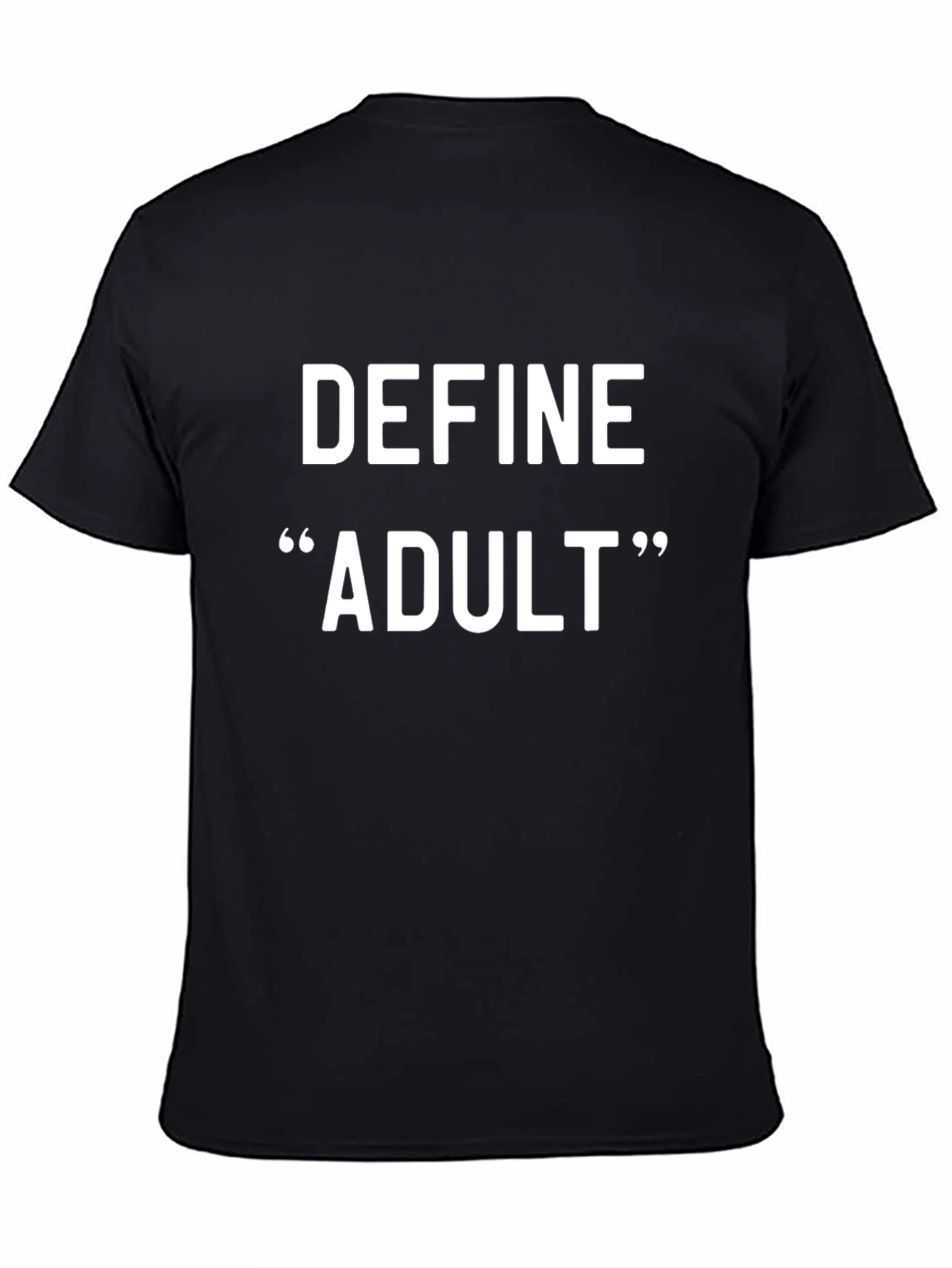 Define Adult T-Shirt - Funny Sarcastic Tee