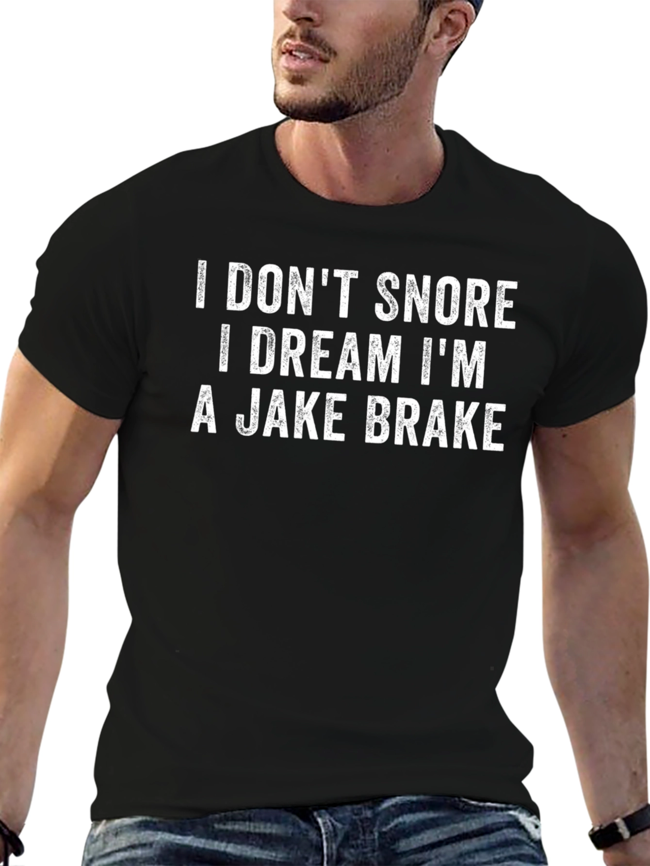 Funny I Dream Im A Jake Brake Black T-Shirt