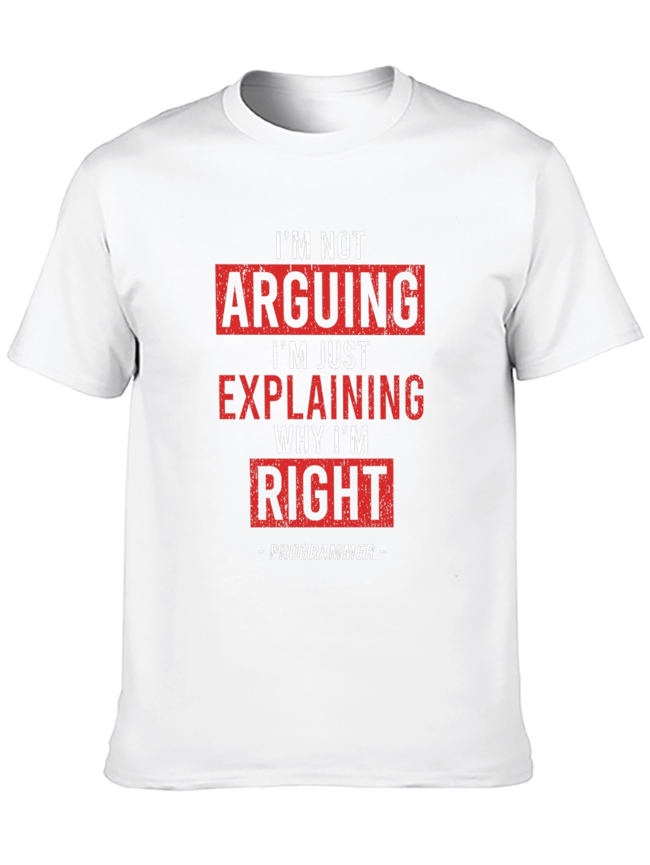 Programmer Explaining Right T-Shirt
