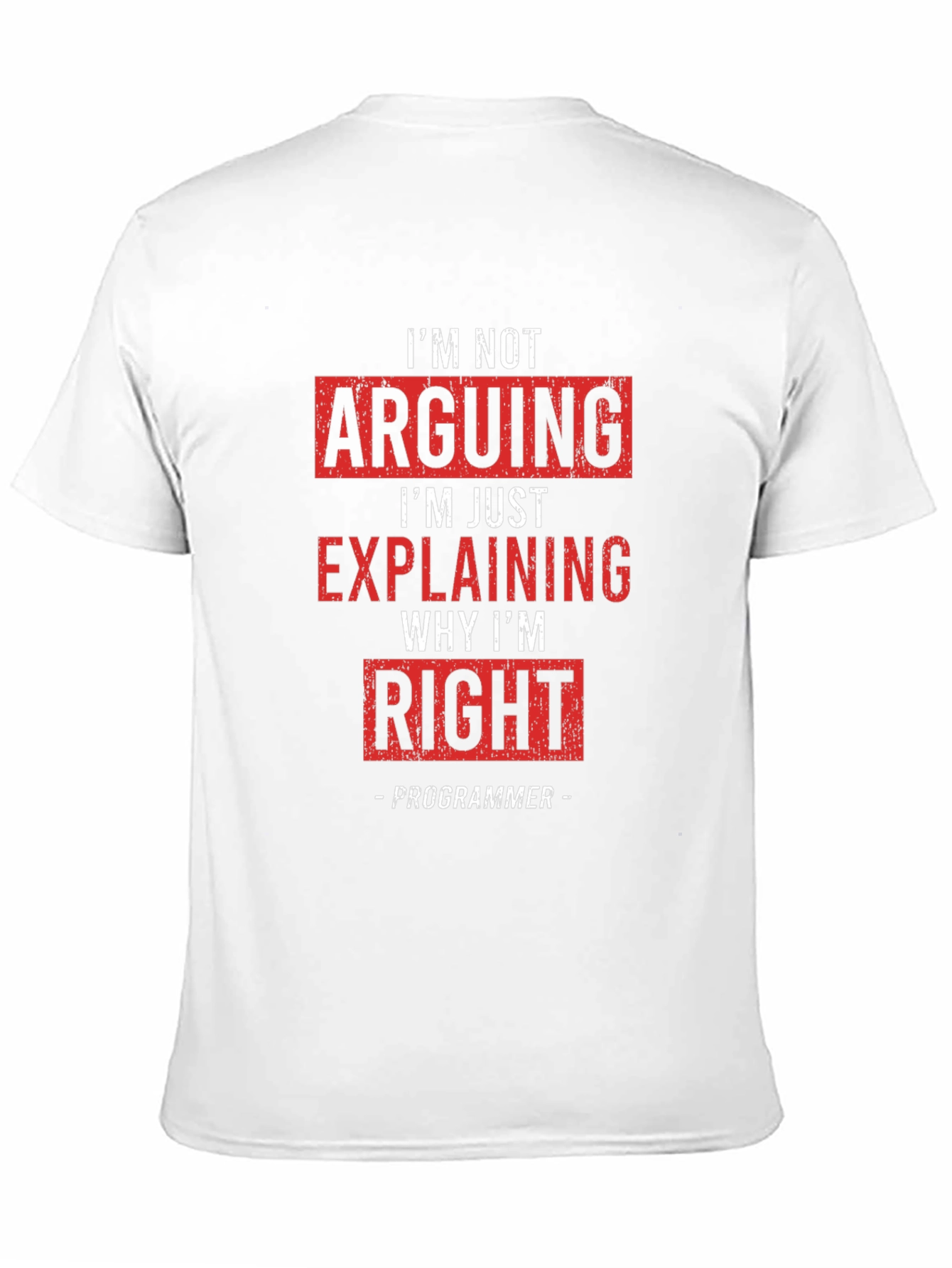 Programmer Explaining Right T-Shirt