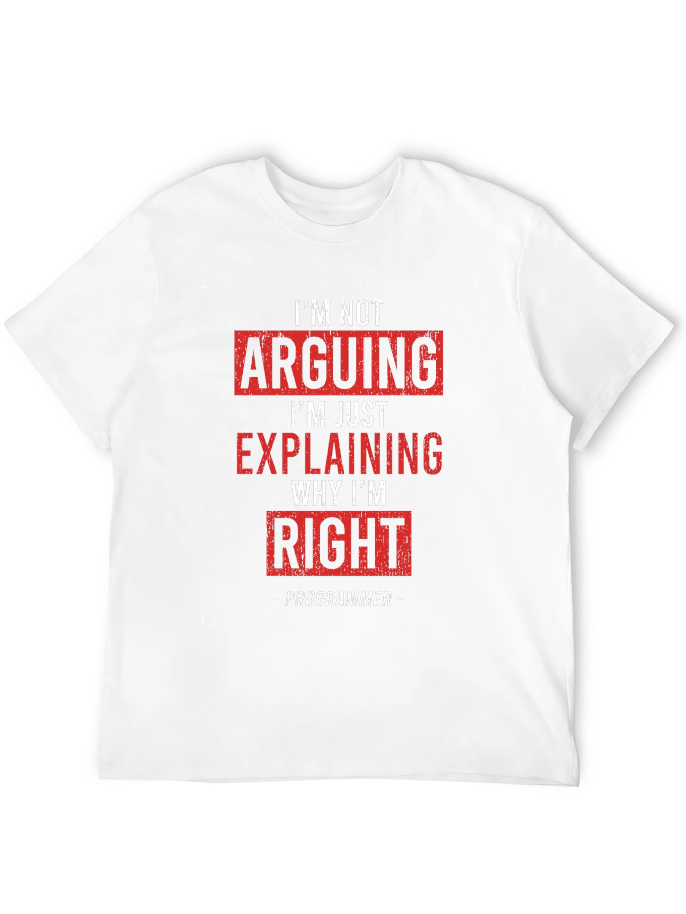 Programmer Explaining Right T-Shirt
