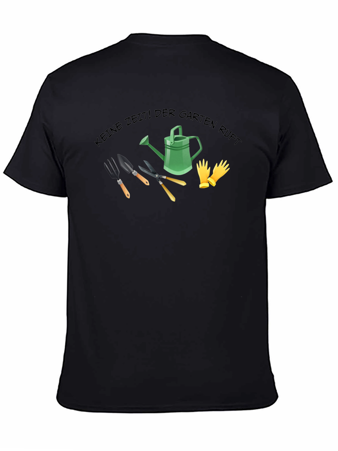 Gardening T-Shirt - Keine Zeit! Der Garten Ruft Design