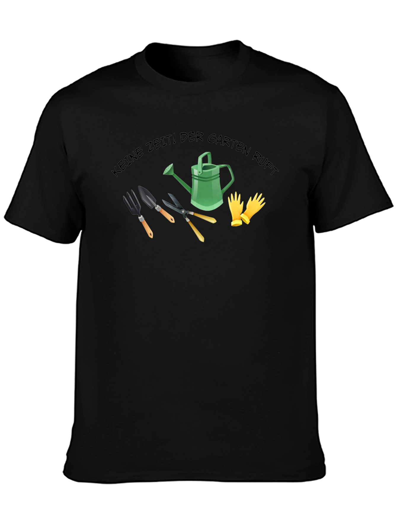 Gardening T-Shirt - Keine Zeit! Der Garten Ruft Design