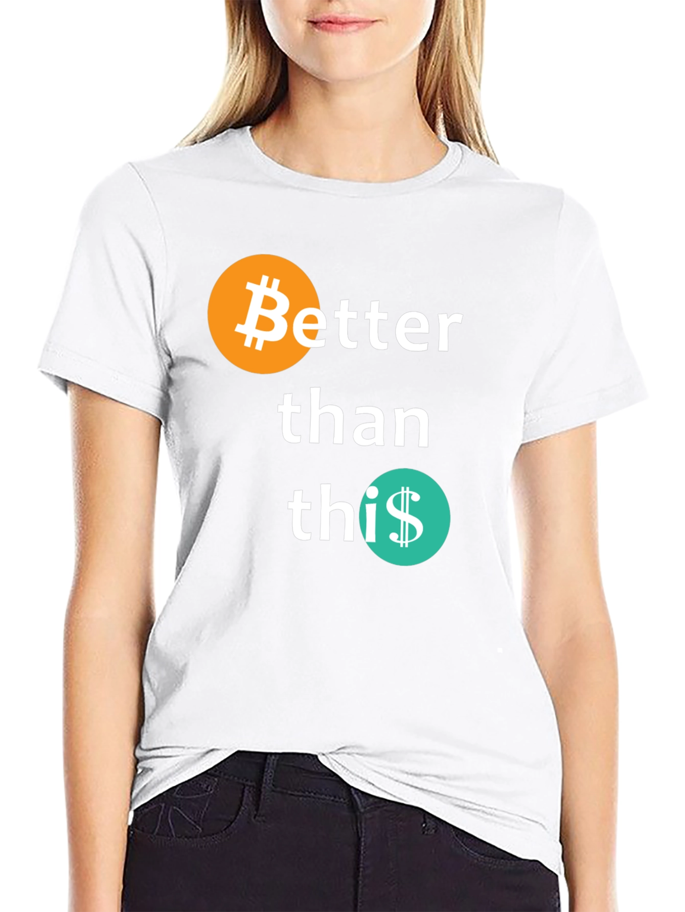Bitcoin Better Than This Graphic T-Shirt