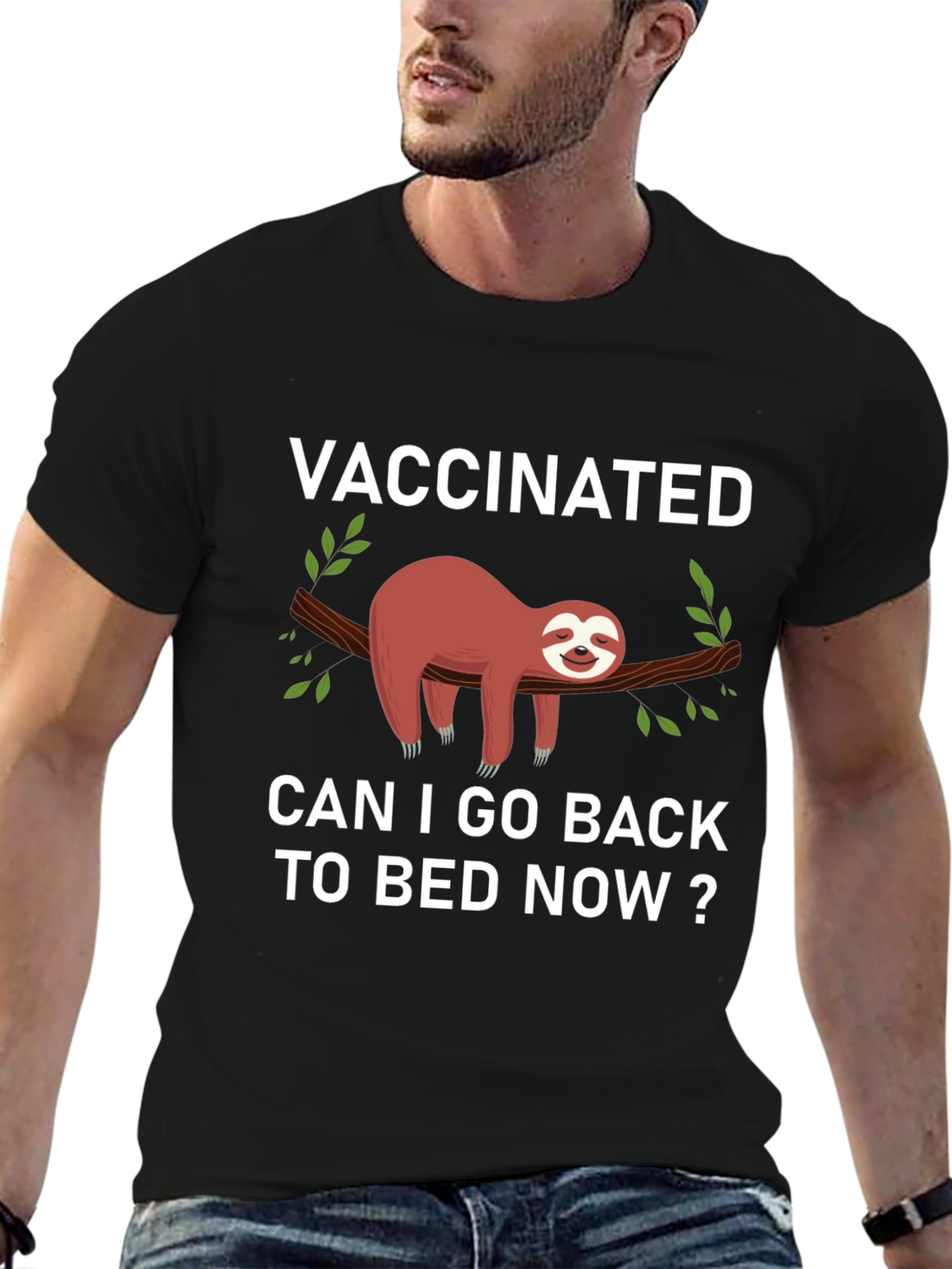 Vaccinated Sloth Graphic T-Shirt: Back to Bed!