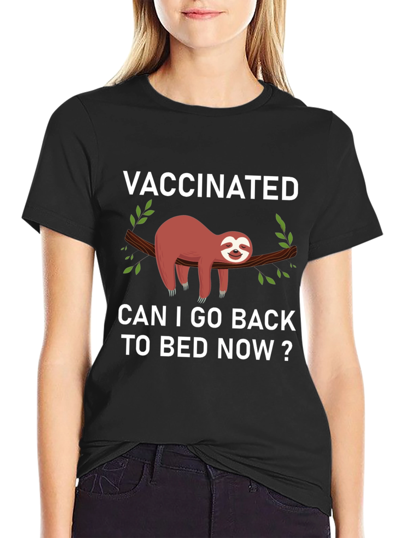 Vaccinated Sloth Graphic T-Shirt: Back to Bed!